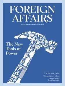 Foreign Affairs – November/December 2025 Download Magazine PDF