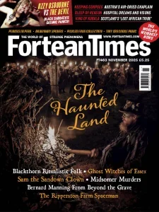 Fortean Times – Issue 463, November 2025 Download Magazine PDF