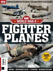 History of War: World War II Fighter Planes – 1st Edition 2025 Download Magazine PDF