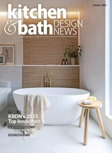 Kitchen & Bath Design News – October 2025 Download Magazine PDF