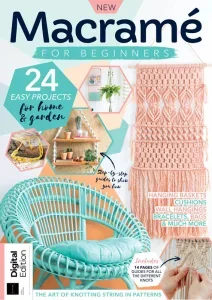 Macramé for Beginners – 5th Edition 2025 Download Magazine PDF