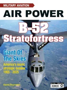 Military Aviation Air Power – Issue 1, B-52 Stratofortress 2025 Download Magazine PDF