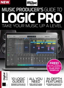 Music Producer’s Guide to Logic Pro – 3rd Edition 2025 Download Magazine PDF