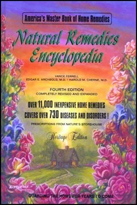 Natural Remedies Encyclopedia by Vance H. Ferrell & Harold M. Cherne