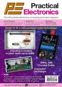 Practical Electronics – November 2025 Download Magazine PDF