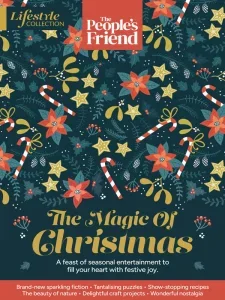 The People’s Friend – The Magic of Christmas 2025 Download Magazine PDF