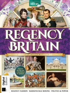 All About History Regency Britain – 2nd Edition 2025 Download Magazine PDF