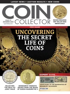 Coin Collector – Issue 44, December 2025 Download Magazine PDF