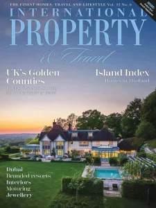 International Property & Travel – Volume 32 No. 6 2025 Download Magazine PDF