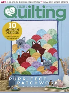 Love Patchwork & Quilting – Issue 157 2025 Download Magazine PDF