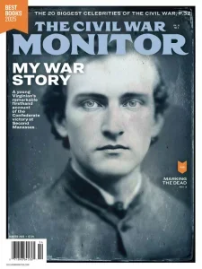 The Civil War Monitor – Winter 2025 Download Magazine PDF