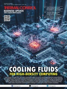 Thermal Control Business Update – October 2025 Download Magazine PDF