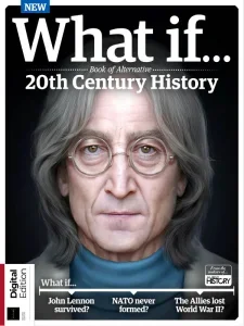all about history what if  book of alternative history 20th century 2nd edition 2025 freemagazines.top