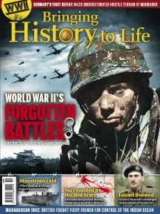 bringing history to life world war iis forgotten battles 2025 freemagazines.top