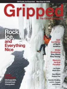 Gripped The Climbing Magazine – Volume 27 Issue 6, December 2025 / January 2026 Download Magazine PDF