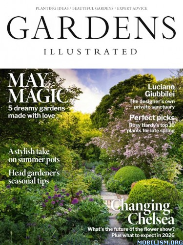 gardens illustrated magazine 8211 may 2026