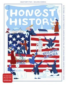 honest history issue 32, summer 2026