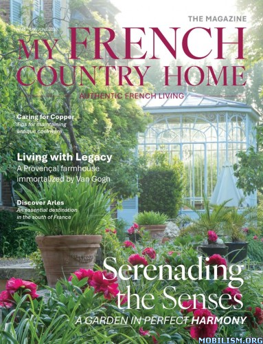 my french country home 8211 issue 45 mayjune 2026