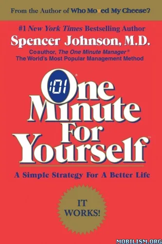 one minute for yourself a simple strategy for a better life