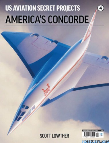 us aviation secret projects 8211 issue 4 america8217s concorde 2026