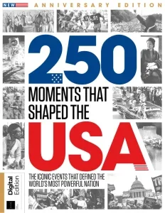 250 moments that shaped the usa ed1 2026 freemagazines.top
